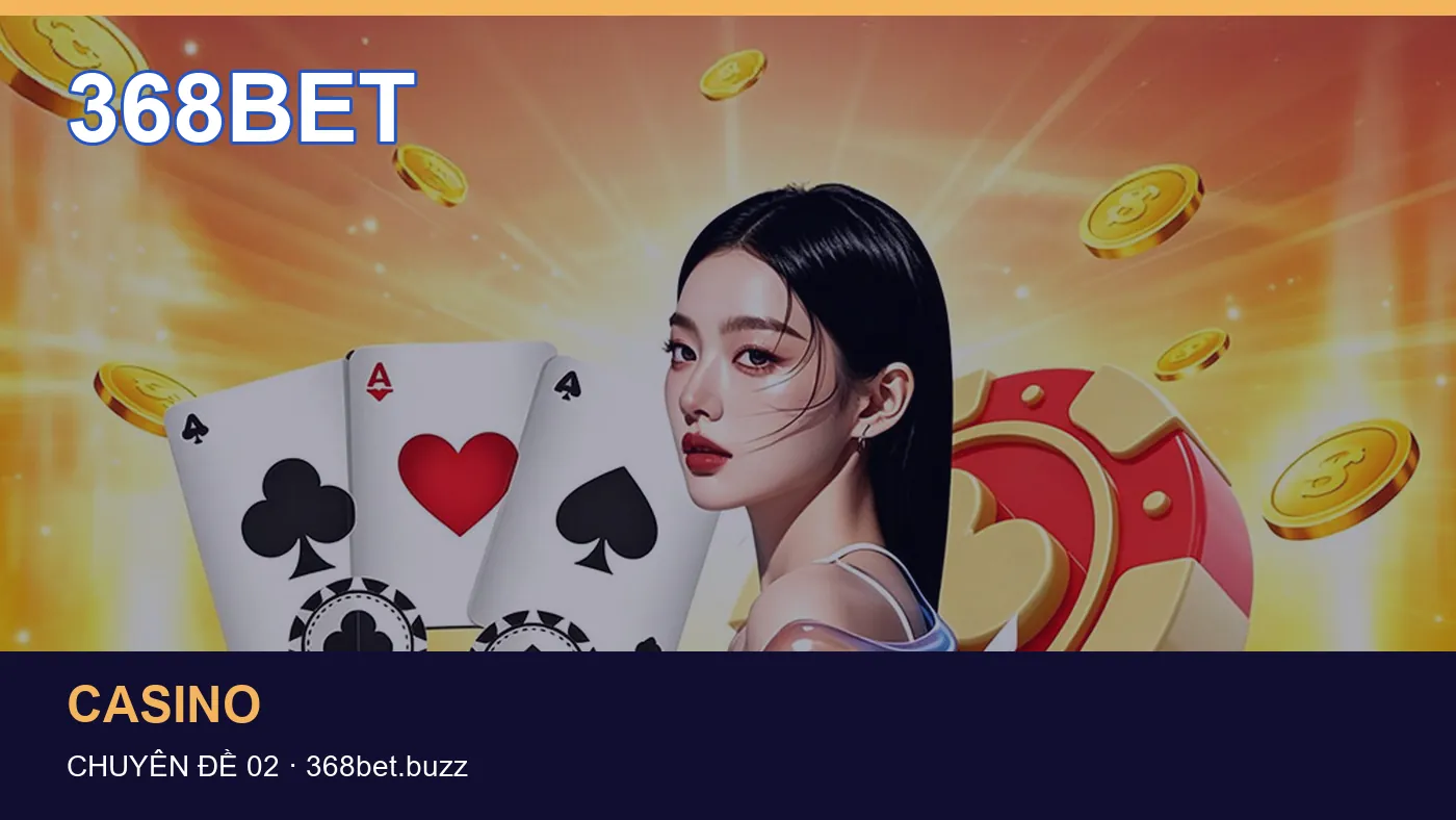 Những nhầm lẫn thường gặp khi đọc nội dung Casino trên 368BET